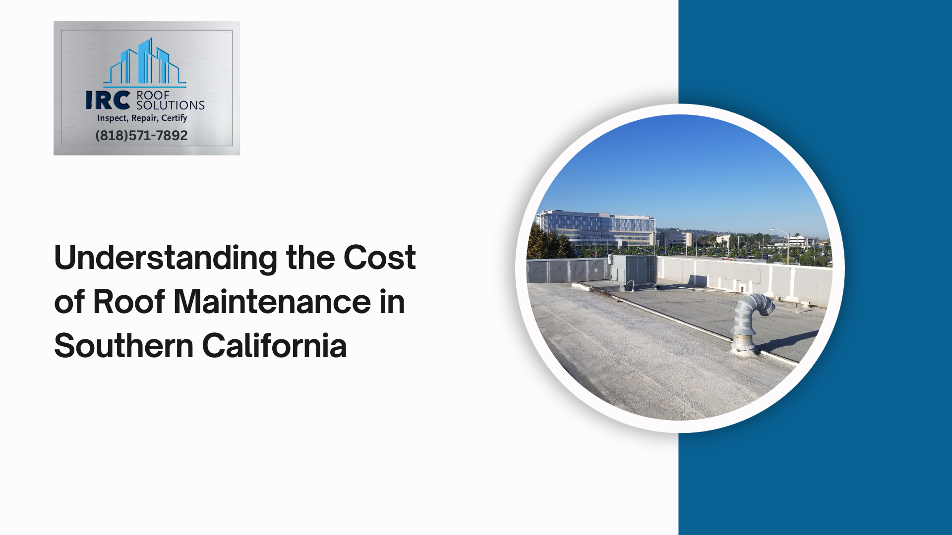 Understanding the Cost of Roof Maintenance in Southern California