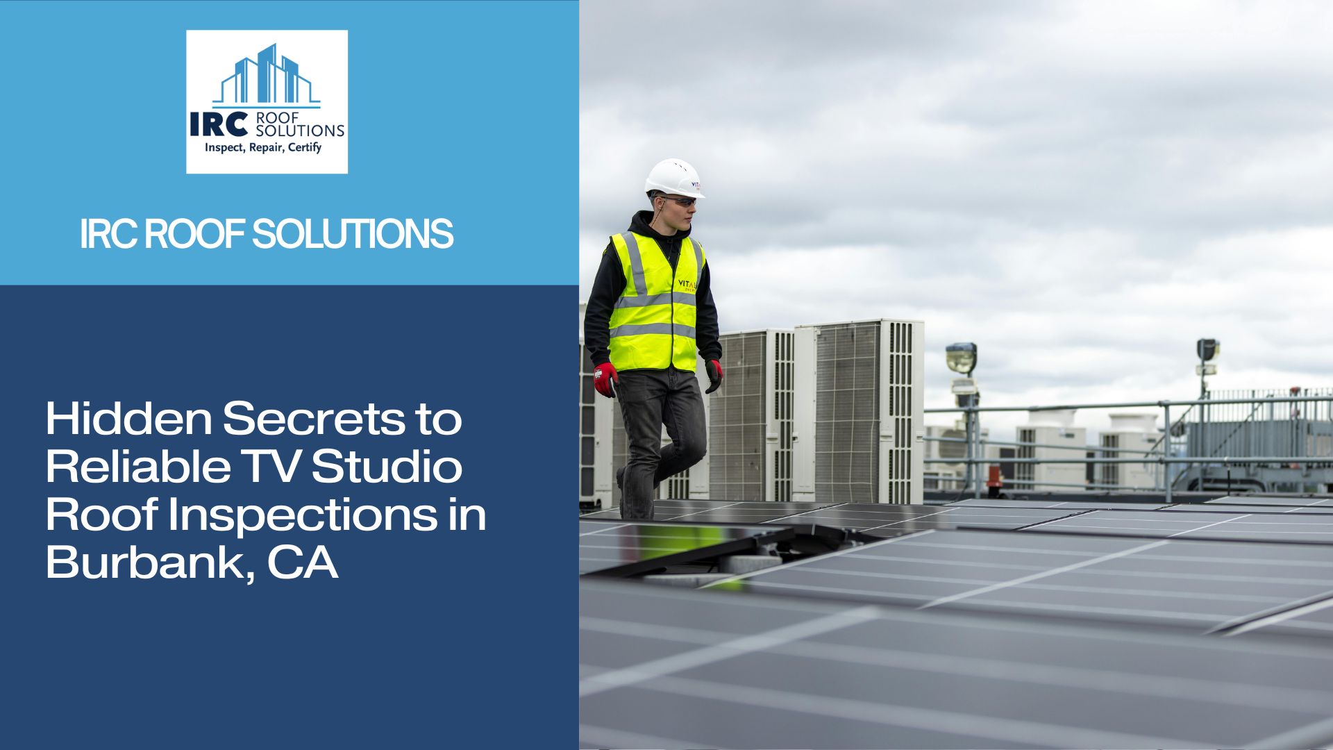 Hidden Secrets to Reliable TV Studio Roof Inspections in Burbank, CA