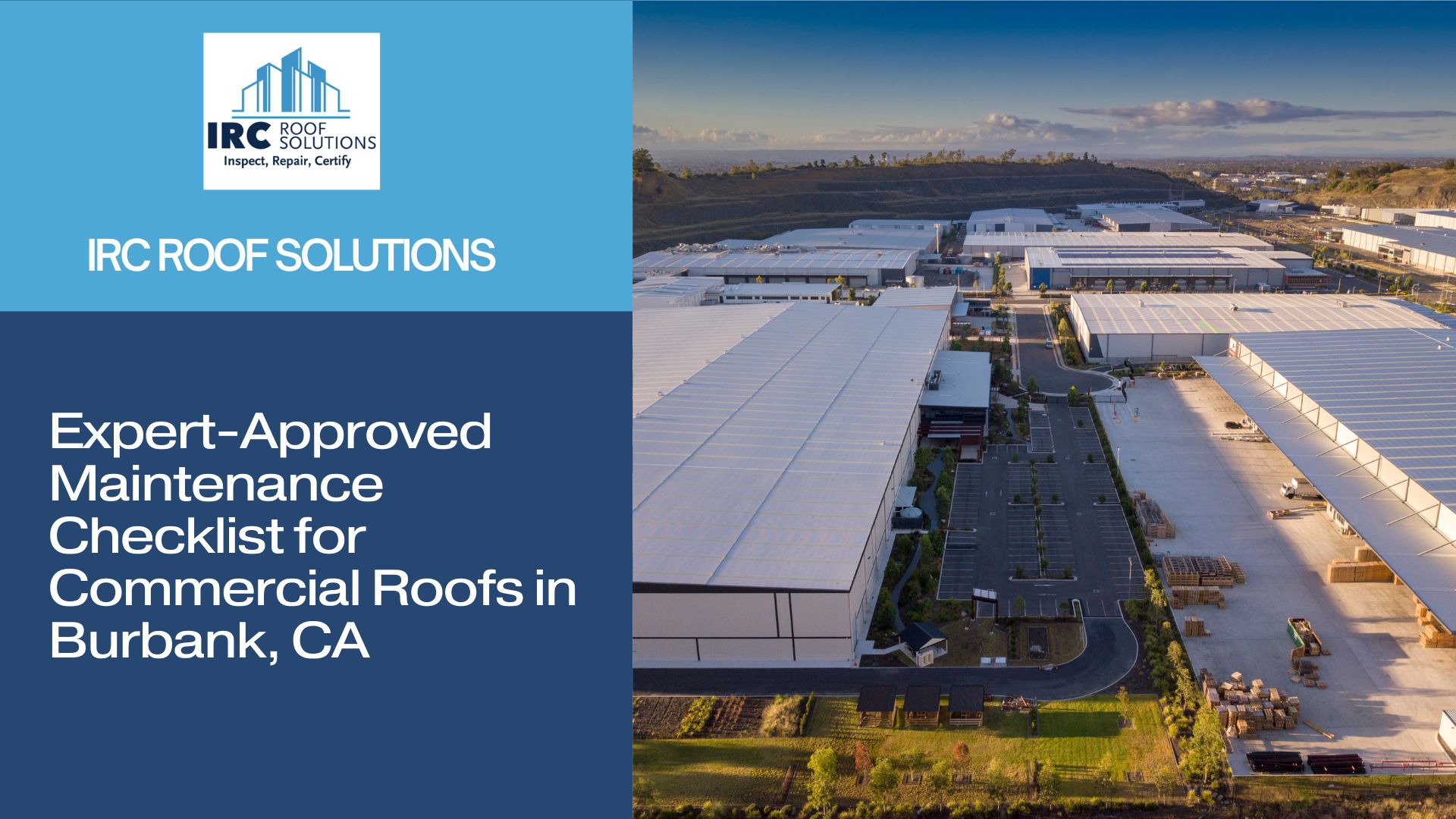 Expert-Approved Maintenance Checklist for Commercial Roofs in Burbank, CA